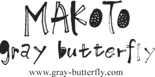 MAKOTO -gray butterfly-